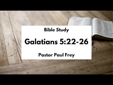 Bible Study, 5/15/2018, Pastor Paul Frey, Galatians 5:22-26 #gbcny