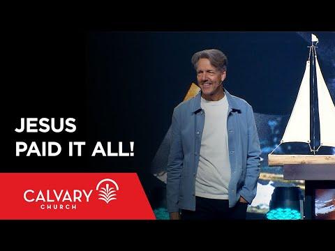 Jesus Paid It All! - Colossians 2:11-15 - Skip Heitzig