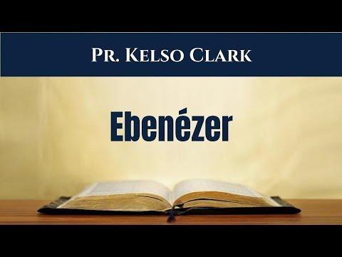 1 Samuel 7:7-12 - Ebenézer - Pr.Kelso Clark