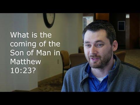 What is the coming of the Son of Man in Matthew 10:23?