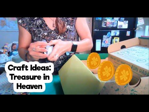 Craft Ideas: Treasure in Heaven Luke 12:22-34