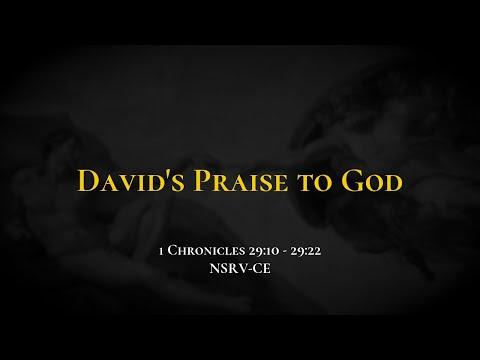 David's Praise to God - Holy Bible, 1 Chronicles 29:10-29:22