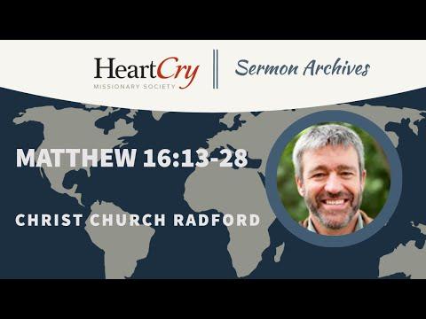 Paul Washer | Matthew 16:13-28 | Christ Church Radford