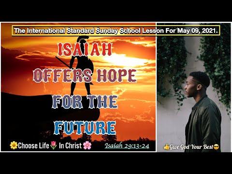 Isaiah Offers Hope For The Future, Sunday School Lesson, May 9, 2021, Isaiah 29:13-24, Get Serious !