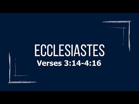 Ecclesiastes 3:14-4:16 || Calvary Chapel Stroudsburg