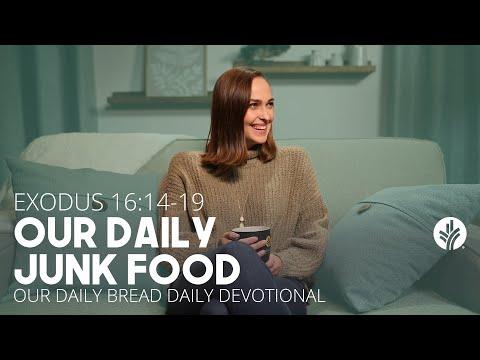 Our Daily Junk Food | Exodus 16:14–19 | Our Daily Bread Video Devotional