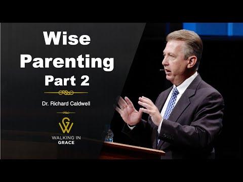 Wise Parenting - Part 2  | James 3:17-18