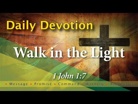 1 John 1:7 Daily Devotion with Message - Promise - Command - Warning and Application