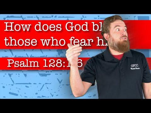 How does God bless those who fear him? - Psalm 128:1-6