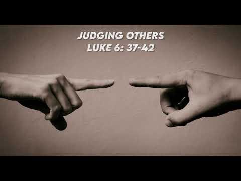 Judging Others (Luke 6: 37-42) | Good News Bible