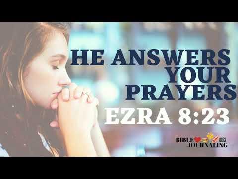 He Answers YOUR PRAYERS - Ezra 8:23 - Inspiring and Encouraging Word for you - PRAYER Answering God