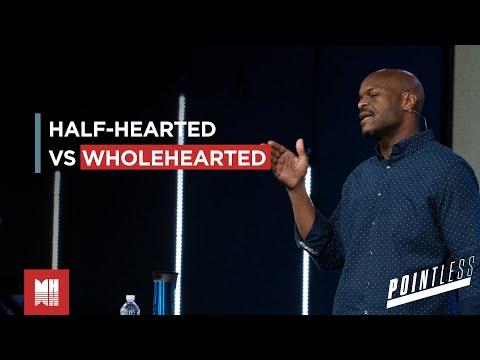 Half-hearted Vs. Wholehearted | Ecclesiastes 5:1-7
