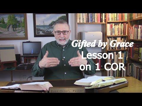 Gifted by Grace, Lesson 1 on 1 Corinthians 1:1-8