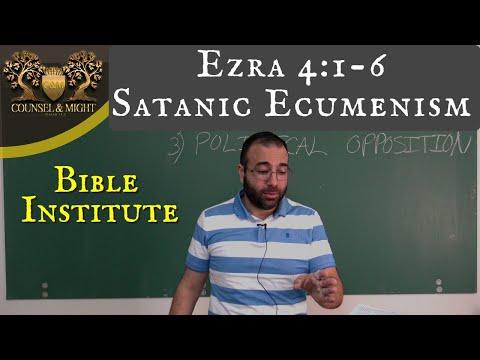 Ezra 4:1-6 Satanic Ecumenism