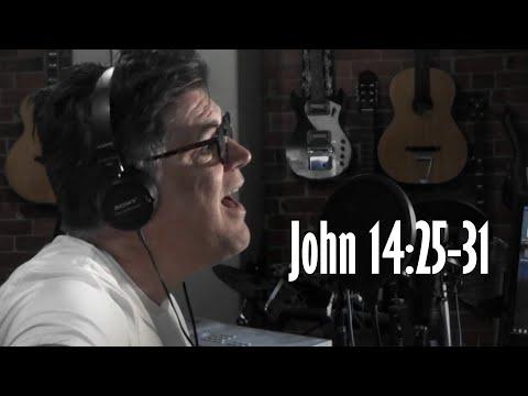 Song: John 14:25-31b  - Video Only