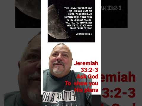Ask God - Jeremiah 33:2-3