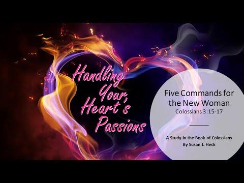 L16 – Five Commands for the New Woman, Colossians 3:15-17