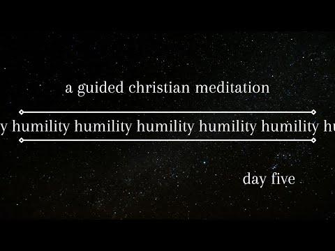 Humility- Day 5 // The Humility of Jesus' Life // A Guided Christian Meditation // John 13:1-7