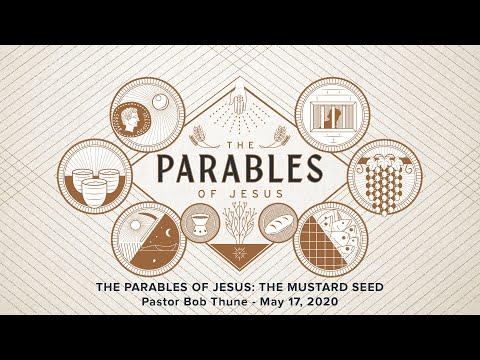 The Parables of Jesus: The Mustard Seed (Matthew 13:31-33)