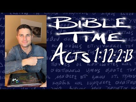 Bible Time // Acts 1:12 - 2:13