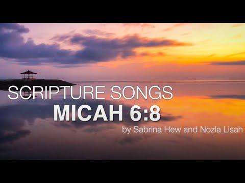 Micah 6:8 Scripture Songs | Sabrina Hew & Nozla Lisah