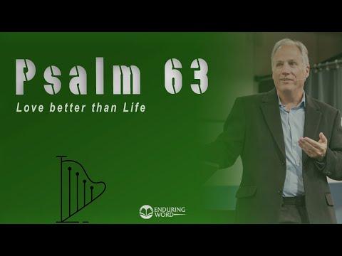 Psalm 63 - Love Better than Life