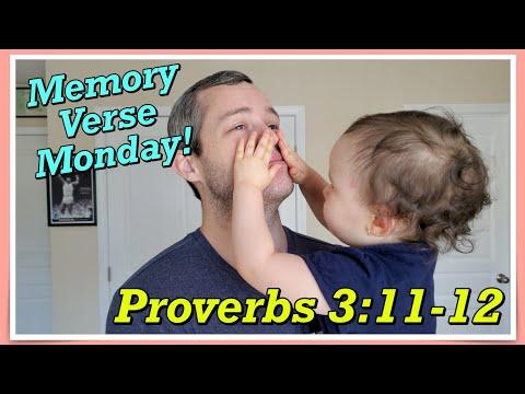 Proverbs 3:11-12 | Memory Verse Monday with Gloria!