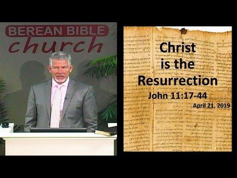 Christ is the Resurrection (John 11:17-44)