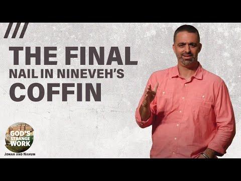 The Final Nail in Nineveh’s Coffin | Nahum 3:11-19 | Week 12