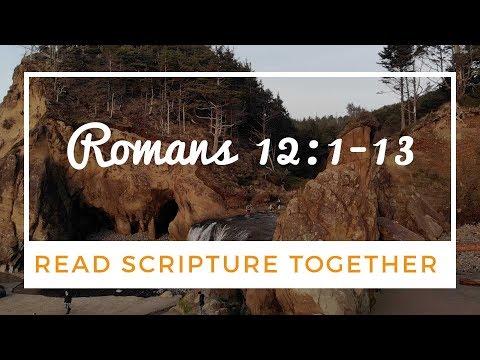 Read Scripture Together | Romans 12:1-13