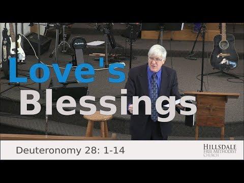 “Love’s Blessings” – Deuteronomy 28: 1-14