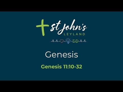 Sunday 21st November 2021 - Genesis 11:10-32