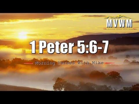 1 Peter 5:6-7 | Morning Verses With Mike | #MVWM