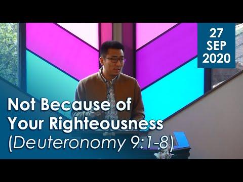 27/09/2020 - Not Because of Your Righteousness (Deuteronomy 9:1-8)