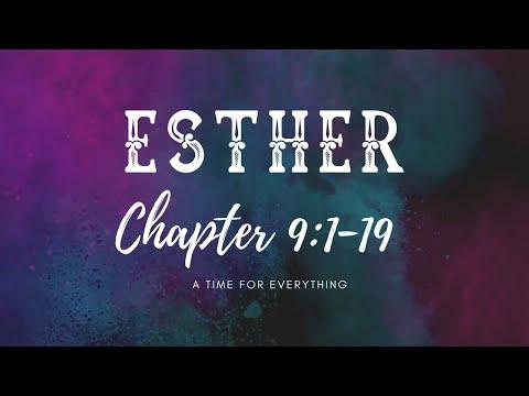 Esther 9:1-9 A Time for Everything 27th September 2020