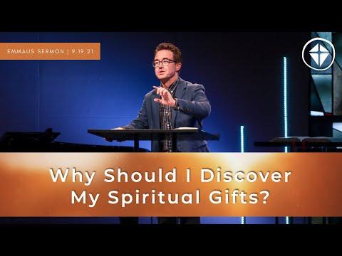 Sermon Only | Why Should I Discover My Spiritual Gifts? | 1 Corinthians 12:1-10 | 09.19.21