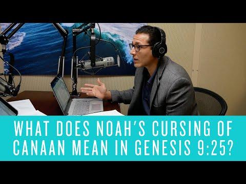 What Does Noah&#39;s Cursing of Canaan Mean in Genesis 9:25?