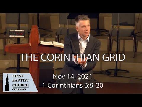 Nov 14, 2021, The Corinthian Grid - 1 Corinthians 8:1-13, 6:12, 9:22, 10:31 - Tom Richter