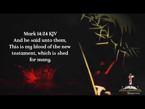 Today's Video Bible Verse.  " Mark 14:24 KJV "