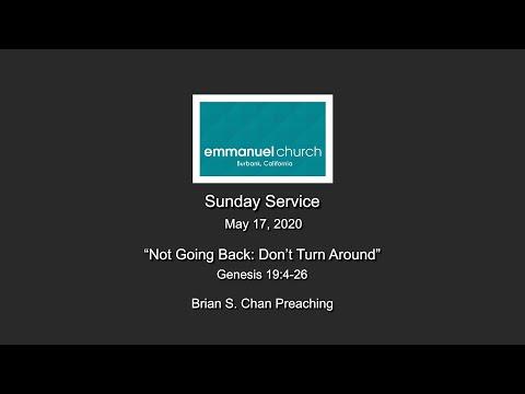 "Not Going Back: Don't Turn Around" 5/17/20 Genesis 19: 4-26