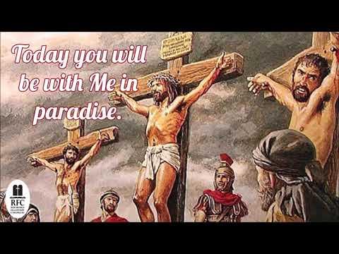 Today you will be with Me in paradise (Luke 23:32-43)