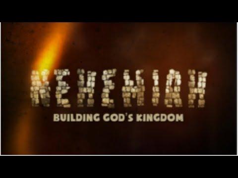 Building God's Kingdom - Leading Revival - Nehemiah 8: 1-8; 18