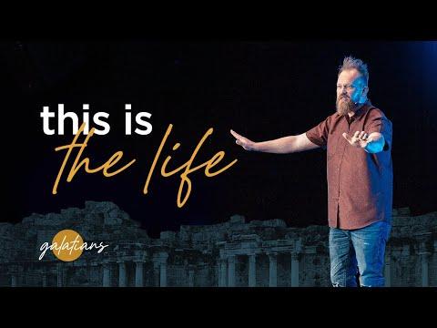 this is the life | galatians 2:19-21 | (04/13/22)