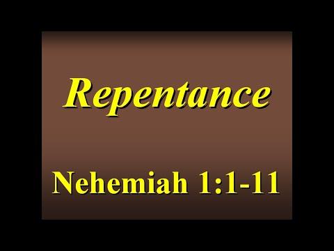 FBCAJ - Sermon: 8/15/21 - Nehemiah 1:1-11 - Repentance