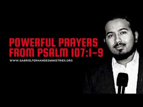 Powerful Prayers for the blessing of God from Psalm 107:1 9 with Evangelist Gabriel Fernandes