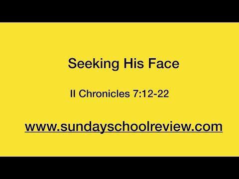 2 Chronicles 7:12-22 - King Solomon is instructed to seek God's face