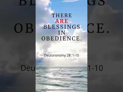 There are Blessings in Obedience ~ Deuteronomy 28:1-10
