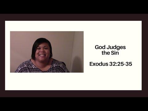 God Judges the Sin Exodus 32:25-35