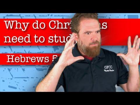 Why do Christians need to study? - Hebrews 5:11-14