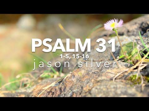 ???? Psalm 31:1-5, 15-16 Song - Refuge
